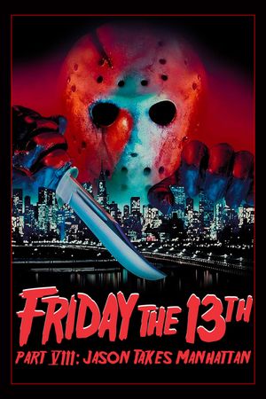Friday the 13th Part VIII: Jason Takes Manhattan's poster