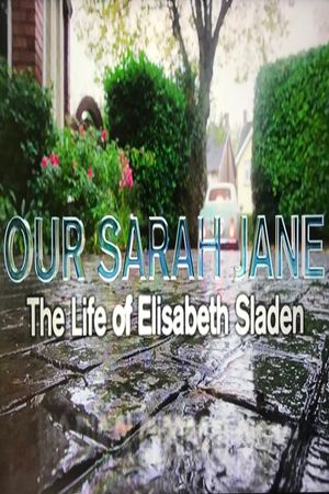 Our Sarah Jane – The Life of Elisabeth Sladen's poster