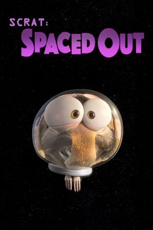 Scrat: Spaced Out's poster