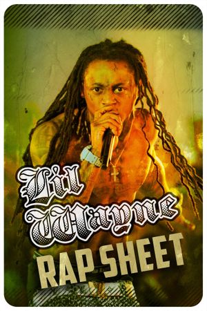 Lil Wayne: Rap Sheet's poster