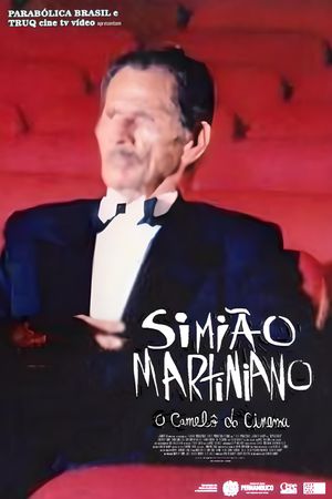 Simião Martiniano, o Camelô do Cinema's poster