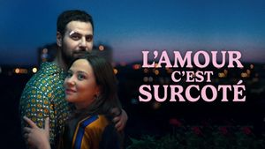 L'amour c'est surcoté's poster