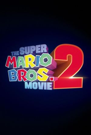 The Super Mario Bros. Movie 2's poster