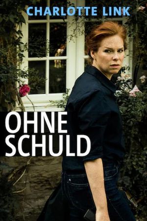 Charlotte Link - Ohne Schuld's poster