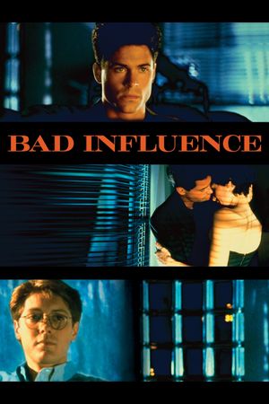Bad Influence's poster