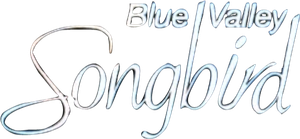 Blue Valley Songbird's poster