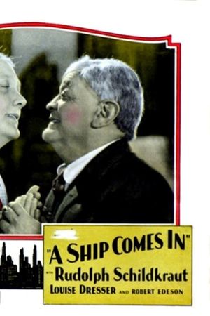 A Ship Comes In's poster