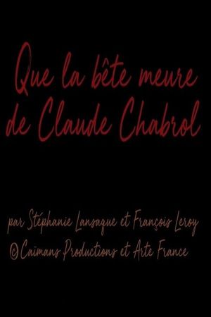 Short Cuts : Que la bête meurt  de Claude Chabrol's poster
