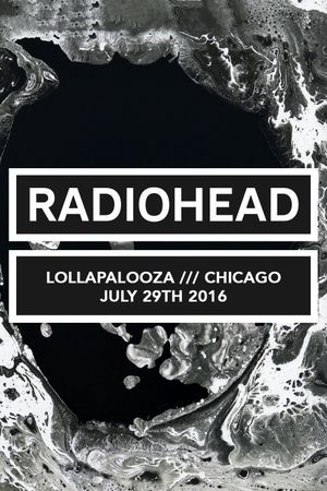 Radiohead | Lollapalooza, Chicago 2016's poster