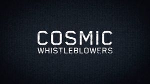Cosmic Whistleblowers's poster