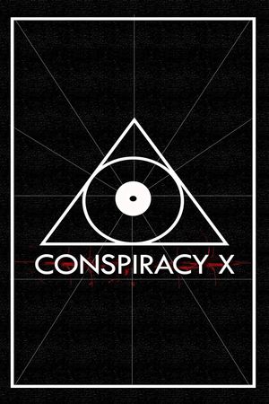 Conspiracy X's poster