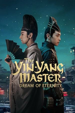 The Yin-Yang Master: Dream of Eternity's poster