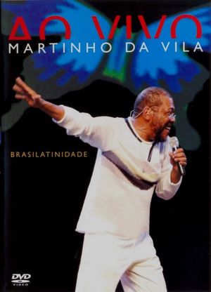 Martinho Da Vila ‎– Brasilatinidade Ao Vivo's poster image