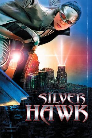 Silver Hawk's poster