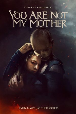 You Are Not My Mother's poster