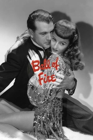 Ball of Fire's poster