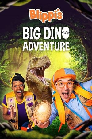 Blippi's Big Dino Adventure's poster image