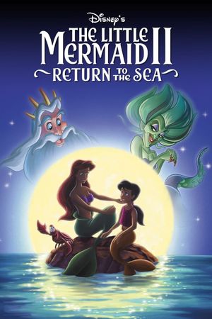 The Little Mermaid II: Return to the Sea's poster