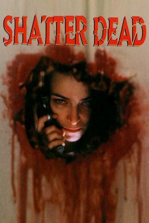 Shatter Dead's poster