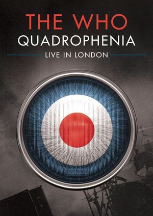 The Who: Quadrophenia - Live in London's poster