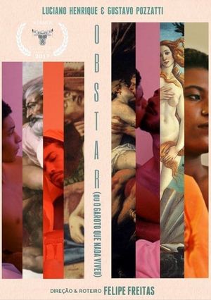 Obstar (ou O Garoto Que Nada Viveu)'s poster