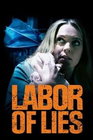 Labor of Lies's poster