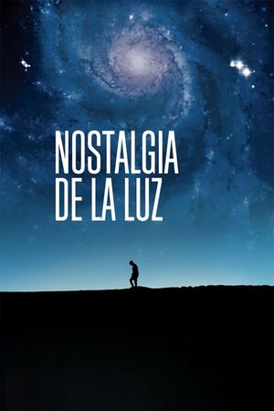Nostalgia for the Light's poster