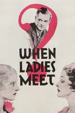 When Ladies Meet's poster