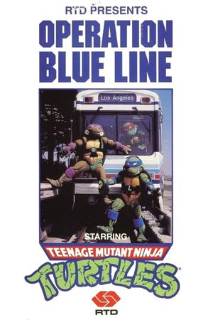 Operation Blue Line, Starring: Teenage Mutant Ninja Turtles's poster