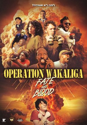 Operation Wakaliga: Fate and Blood's poster