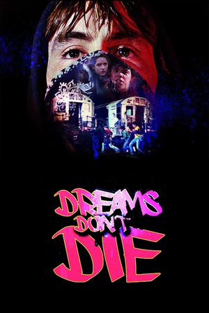 Dreams Don't Die's poster