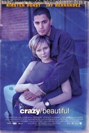 Crazy/Beautiful's poster