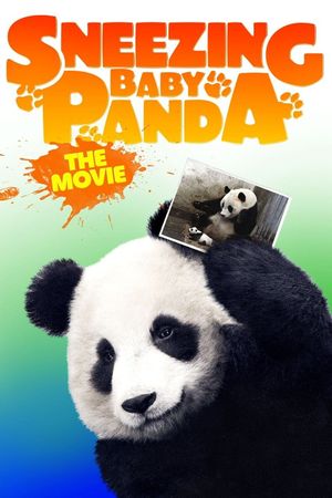 Sneezing Baby Panda: The Movie's poster