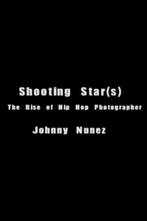 Shooting Star(s): The Rise of Hip Hop Photographer Johnny Nunez's poster