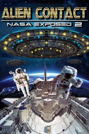 Alien Contact: NASA Exposed 2's poster image