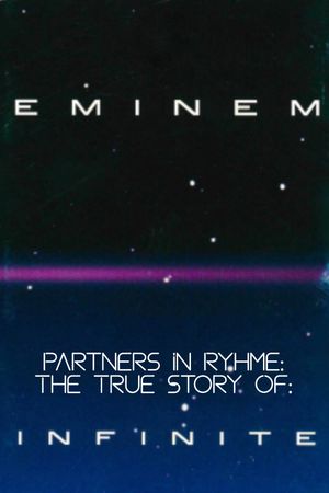 Partners in Rhyme: The True Story of Infinite's poster