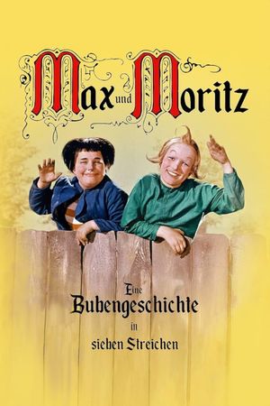 Max und Moritz's poster