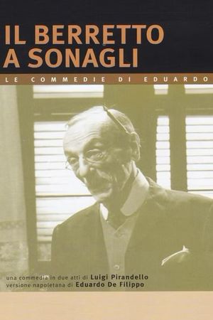 Il berretto a sonagli's poster