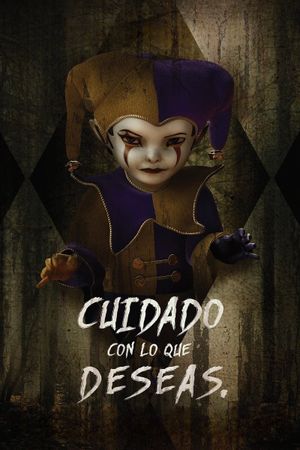 Cuidado con lo que deseas's poster