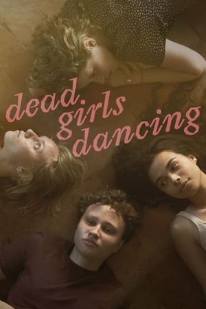 Dead Girls Dancing's poster