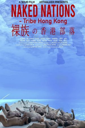 Naked Nations - Tribe Hong Kong's poster