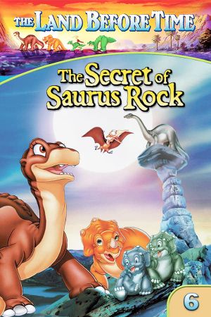 The Land Before Time VI: The Secret of Saurus Rock's poster image