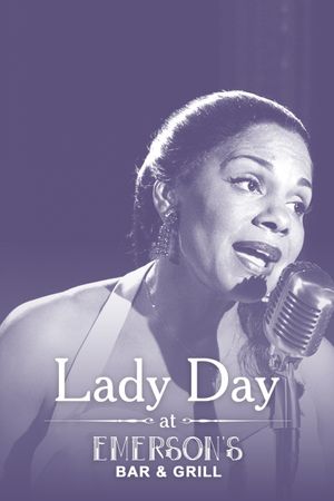 Lady Day at Emerson's Bar & Grill's poster