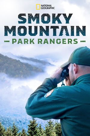 Smoky Mountain Park Rangers's poster
