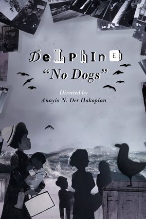 Delphine: No Dogs's poster