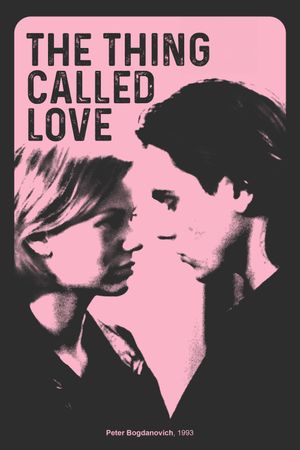 The Thing Called Love's poster