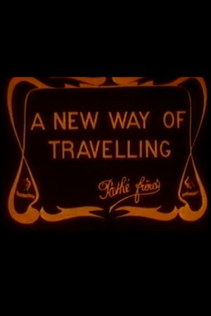 A New Way of Traveling's poster