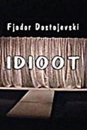 The Idiot's poster