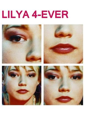 Lilya 4-Ever's poster