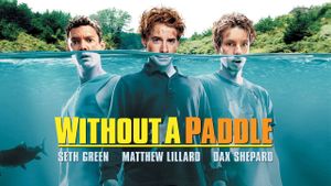 Without a Paddle's poster
